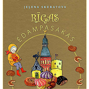 Riga's Food Fairytales