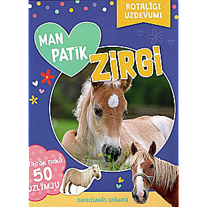 Playful tasks. I like horses