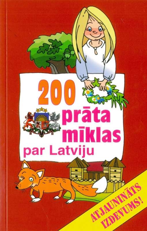 200 riddles about Latvia