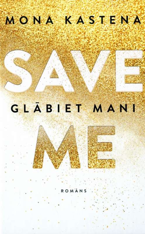 Save me. Save me