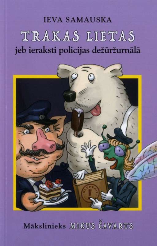 Crazy things or entries in the police duty log