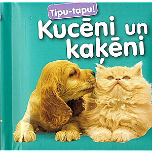 Tipu-tapu! Puppies and Kittens