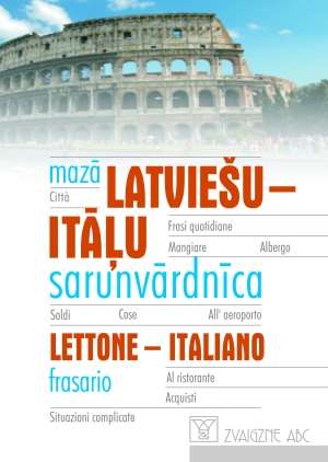 Small Latvian - Italian Conversation Dictionary