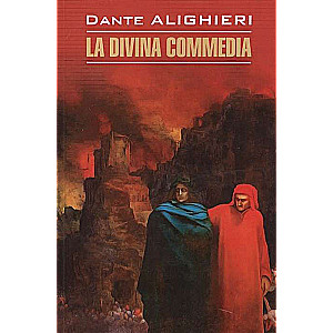 La Divina Commedia = Divine Comedy