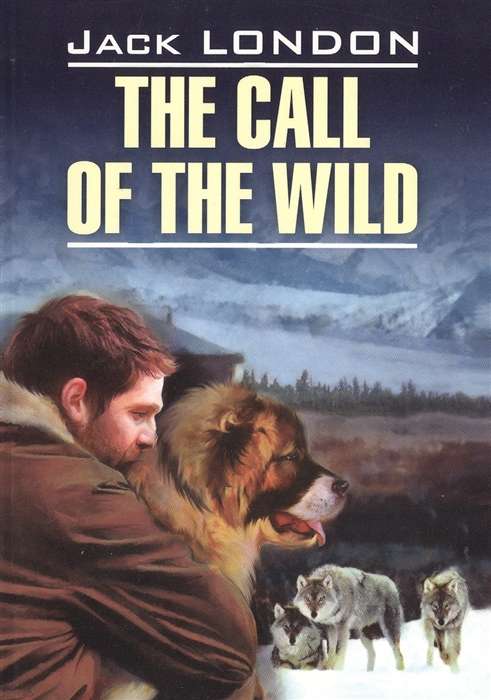 The Call of the Wild = The Call of the Ancestors