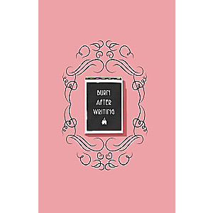Burn After Writing. Notebook for Meeting Yourself