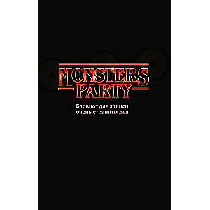 Monsters party. Notebook for recording very strange things black cover