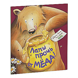 Picture Books. Paws Off the Honey!