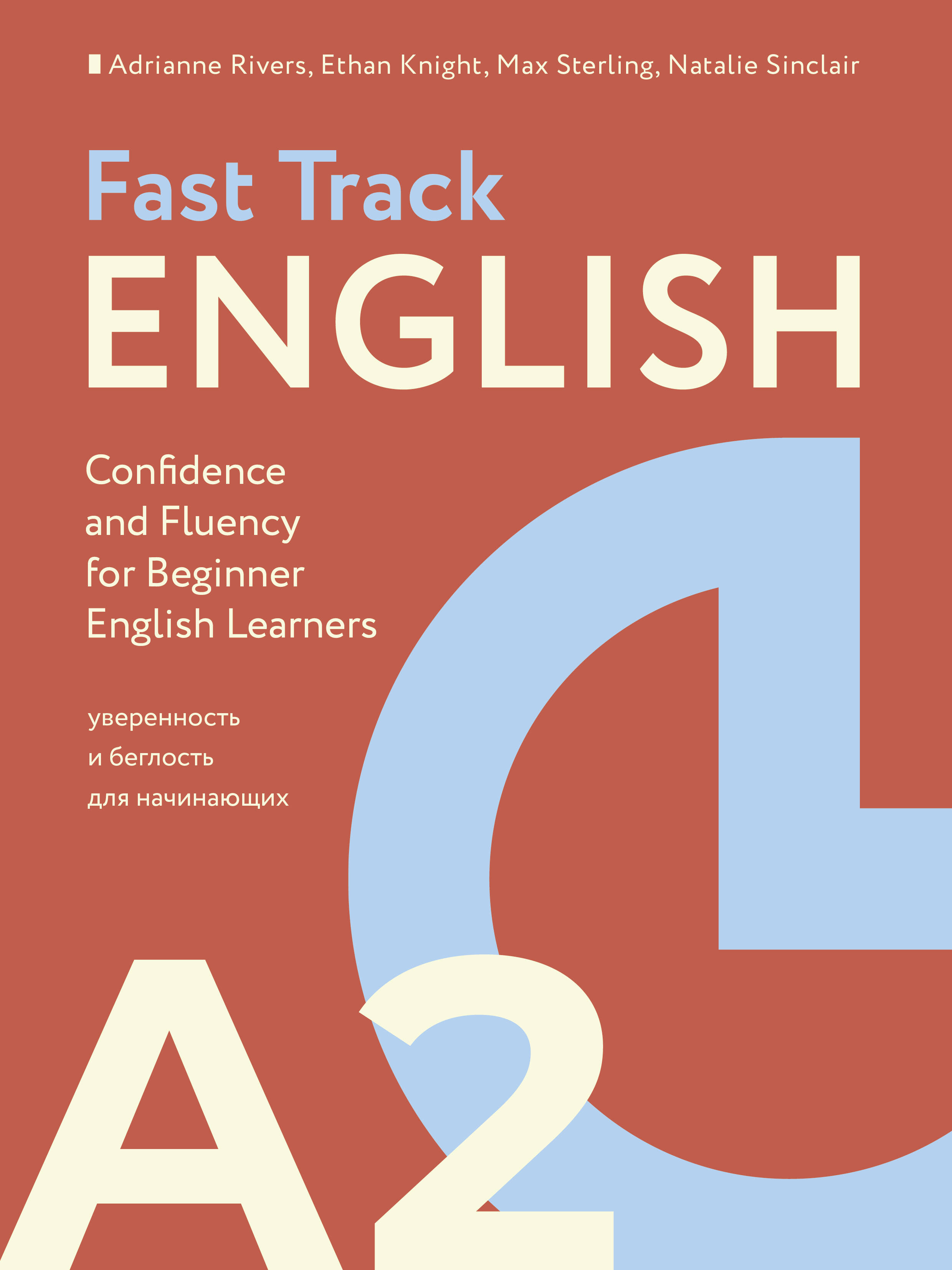 Fast Track English A2: Confidence and Fluency for Beginner English Learners