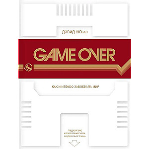 Game Over. How Nintendo Conquered the World