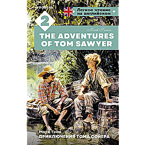 Przygody Tomka Sawyera. Poziom 2 = The Adventures of Tom Sawyer