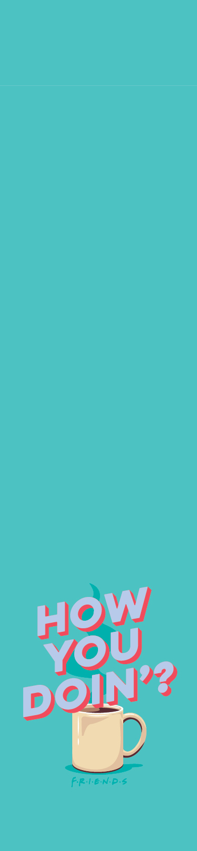 Järjehoidja elastse ribaga. Sõbrad. Kuidas sul läheb?