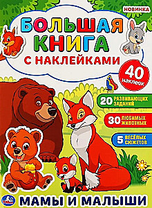 Moms and Babies. A Big Sticker Book