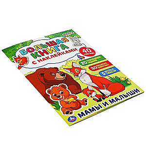 Moms and Babies. A Big Sticker Book