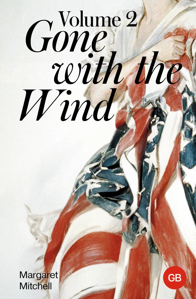 Gone with the Wind. Volume 2 / Унесённые ветром. Том 2