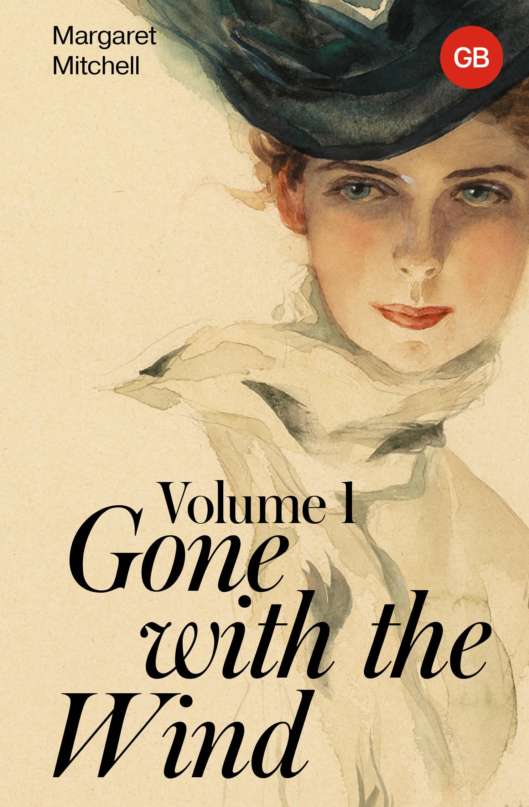 Gone with the Wind. Volume 1 / Vom Winde verweht. Band 1