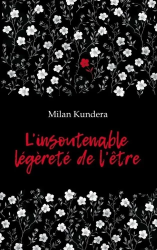 The Unbearable Lightness of Being / L'insoutenable Legerete de L'etre
