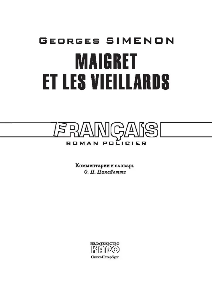 Maigret and the Old People. A Book for Reading in French