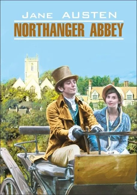 Northanger Abbey. Buch zum Lesen in englischer Sprache