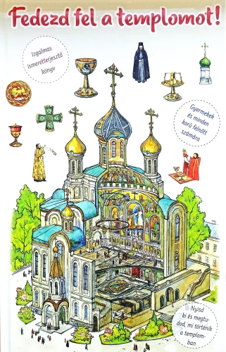 I open the temple. An educational book for children and their parents (in Hungarian)