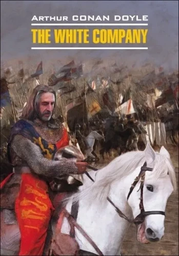 The white company. A reading book in English