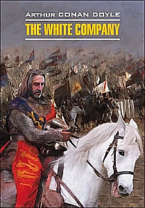 The white company. A reading book in English