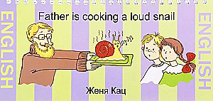 Dad Cooks Singing Snails (in English)