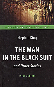 The Man in the Black Suit and Other Stories