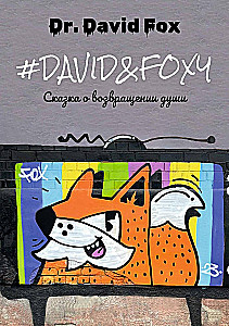 David&Foxy. A Tale of the Soul's Return