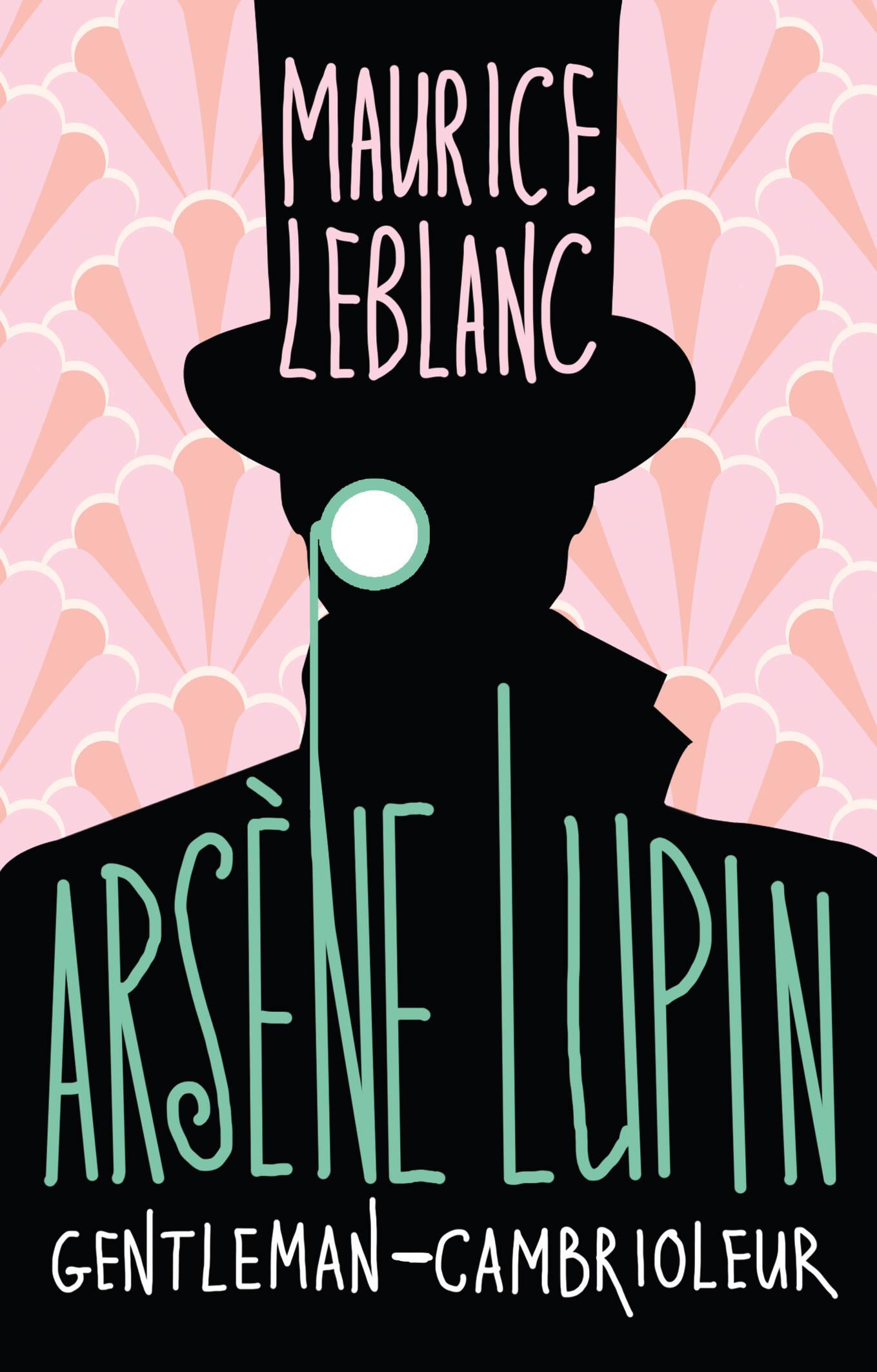 Arsene Lupin, Gentleman-Dieb