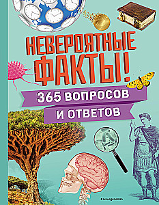 Incredible Facts! 365 Questions and Answers