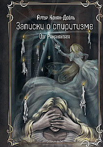 Notes on Spiritism