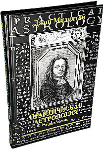 Practical Astrology in Two Parts