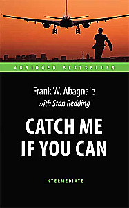 Catch Me If You Can. Adaptowana książka do czytania w języku angielskim