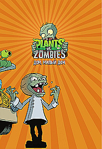 Pflanzen gegen Zombies. Haus, süßes Haus