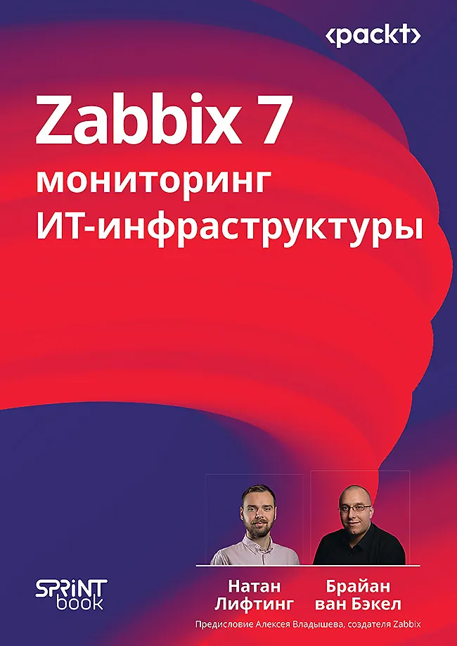 Zabbix 7: IT Infrastructure Monitoring