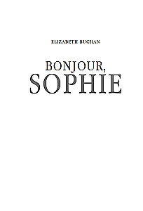 Bonjour, Sophie
