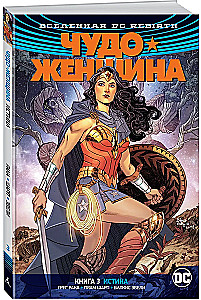 Wszechświat DC. Rebirth. Cudowna Kobieta. Tom 3. Prawda