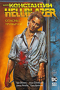 John Constantine. Hellblazer. Niebezpieczne nawyki