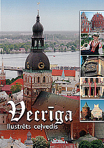 Vecrīga. Ilustrēts ceļvedis