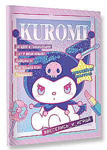 Kuromi. Have Fun and Play