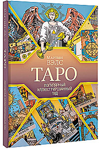 Tarot. Popularny ilustrowany przewodnik