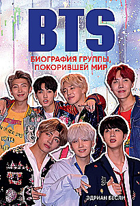 BTS. Biografia zespołu, który podbił świat