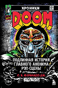 Kroniki MF DOOM: Prawdziwa historia głównego anonimowego rapera