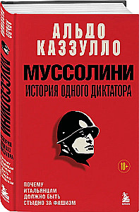 Mussolini. Historia jednego dyktatora
