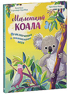 Little Koala. Adventures in the Eucalyptus Forest