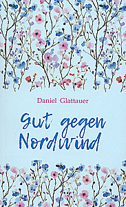 Best Remedy for the North Wind / Gut Gegen Nordwind