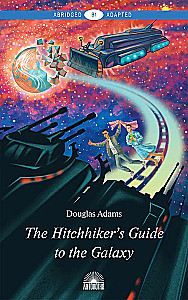 The Hitchhiker's Guide to the Galaxy. A reading book in English. Level B1