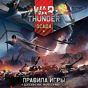 Gra planszowa - War Thunder. Oblężenie. Wunderwaffe (dodatek)