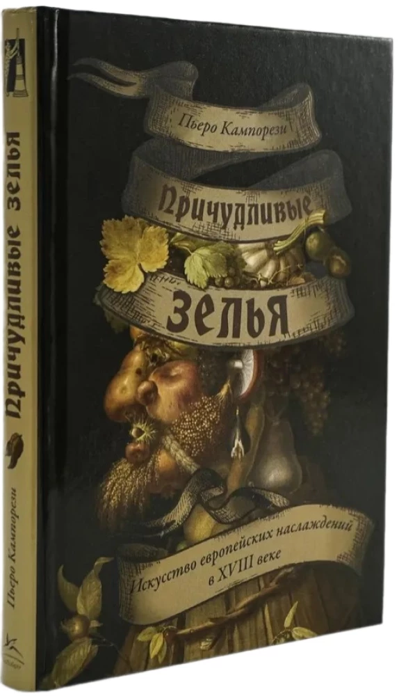 Dziwaczne eliksiry. Sztuka europejskich przyjemności w XVIII wieku